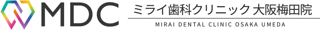 ミライ歯科クリニック 大阪梅田院